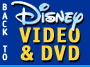 Back to Disney Video + DVD